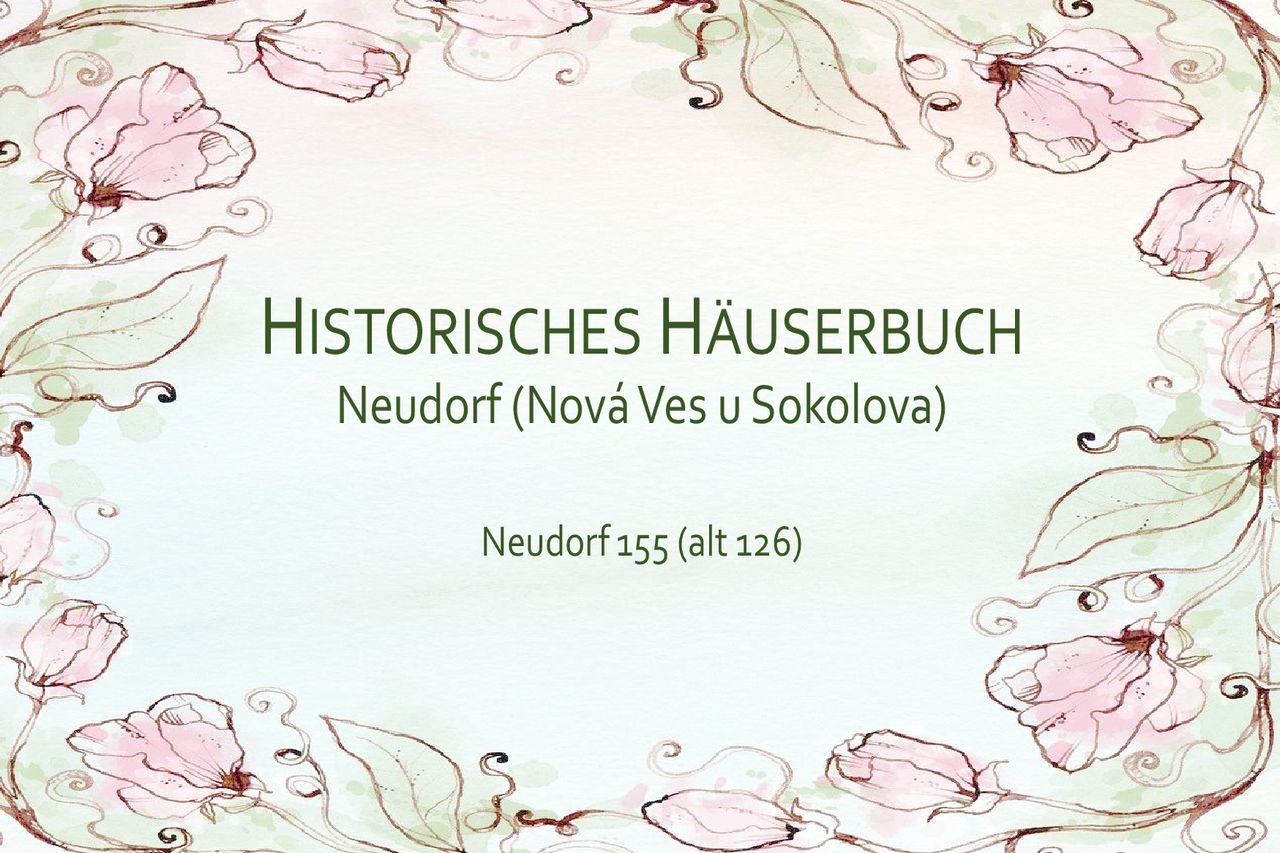 Historisches Häuserbuch Neudorf 155 (vor 1805: 126)
